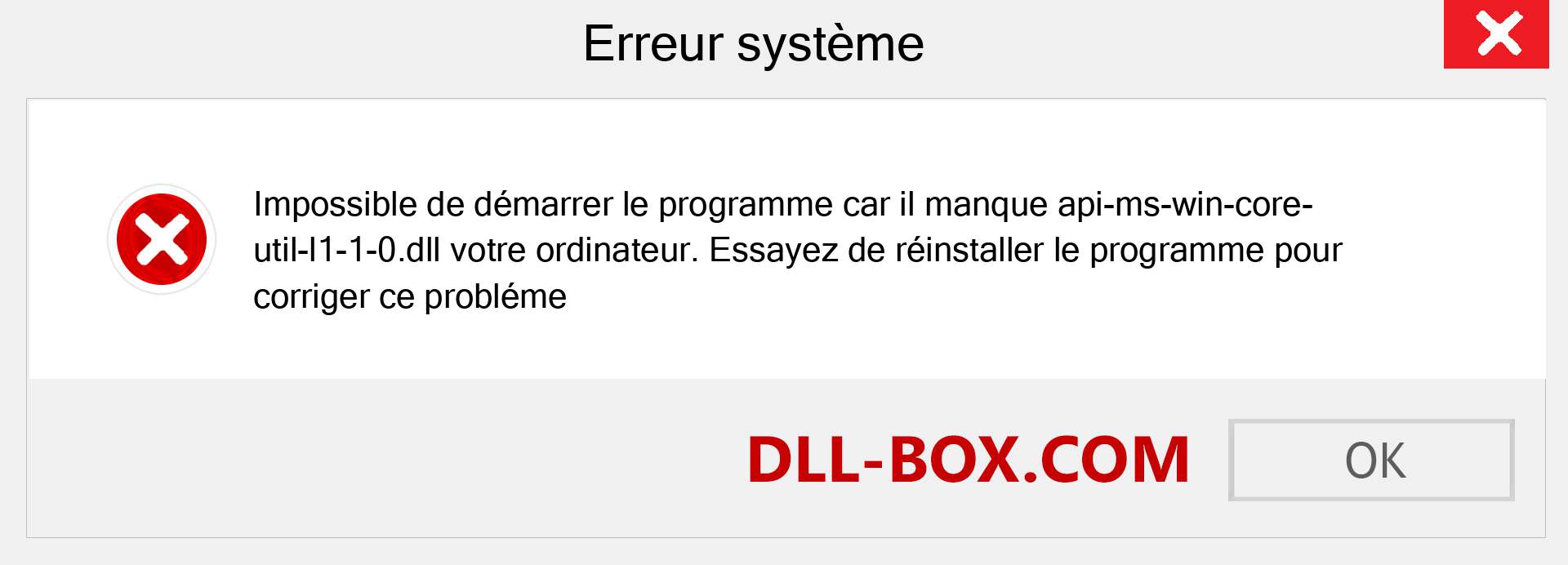 Le fichier api-ms-win-core-util-l1-1-0.dll est manquant ?. Télécharger pour Windows 7, 8, 10 - Correction de l'erreur manquante api-ms-win-core-util-l1-1-0 dll sur Windows, photos, images
